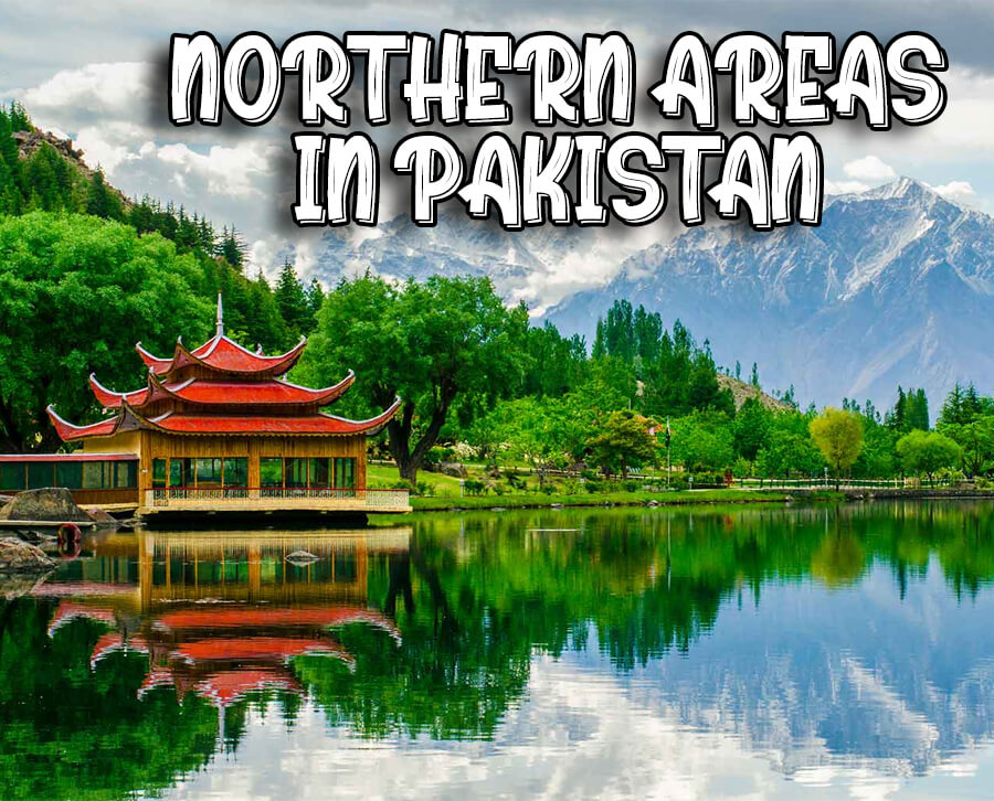 Nothern Areas in Pakistan
