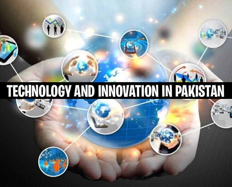 Technology and Innovation in Pakistan